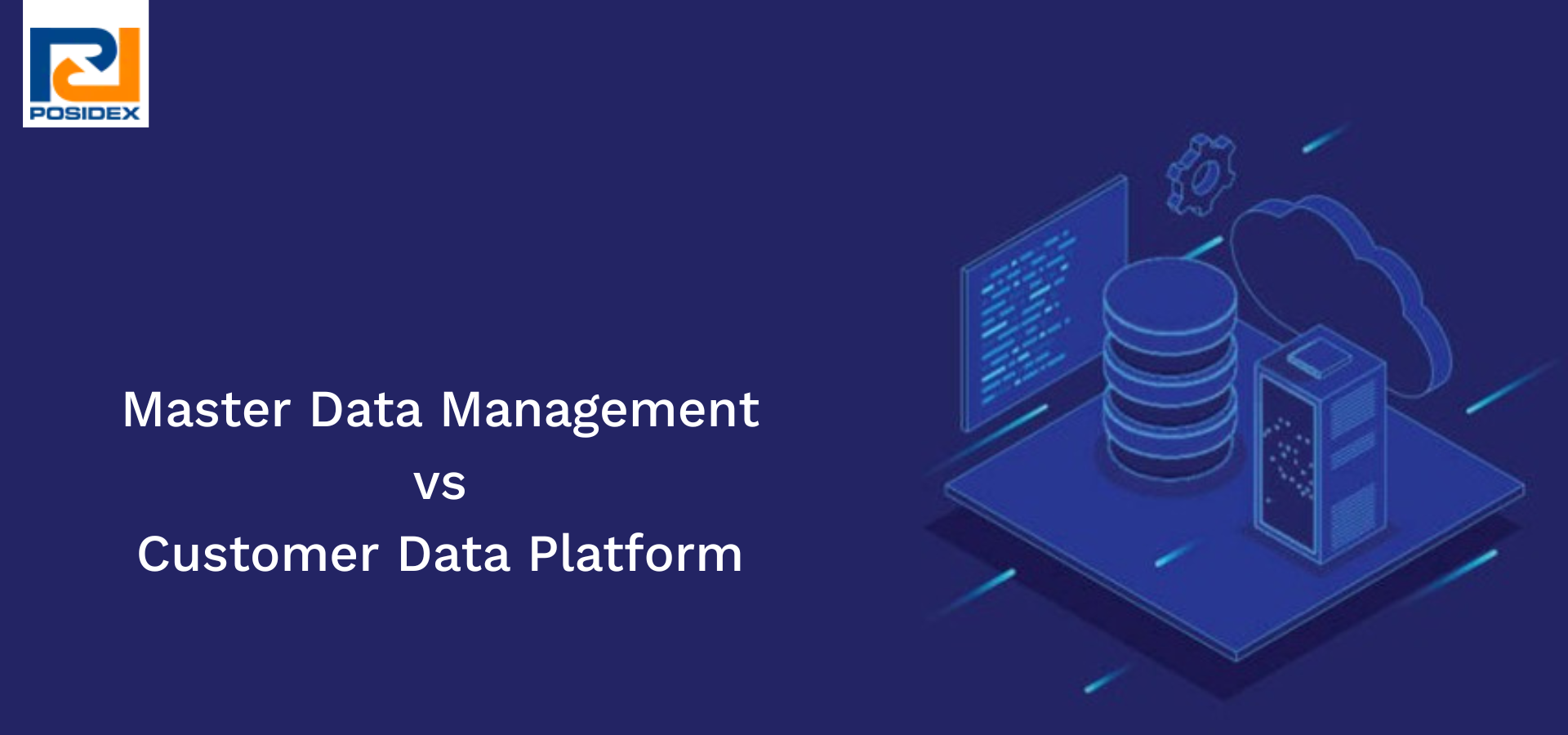 Customer Data Platform vs Master Data Management